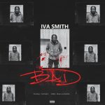 Iva Smith - Bad