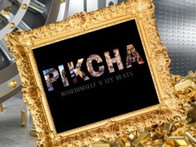 Rosehimself Teams Up with Grammy-Winning Producer IzyBeats on New Single “Pikcha” rosehimself x IzyBeats - Pikcha