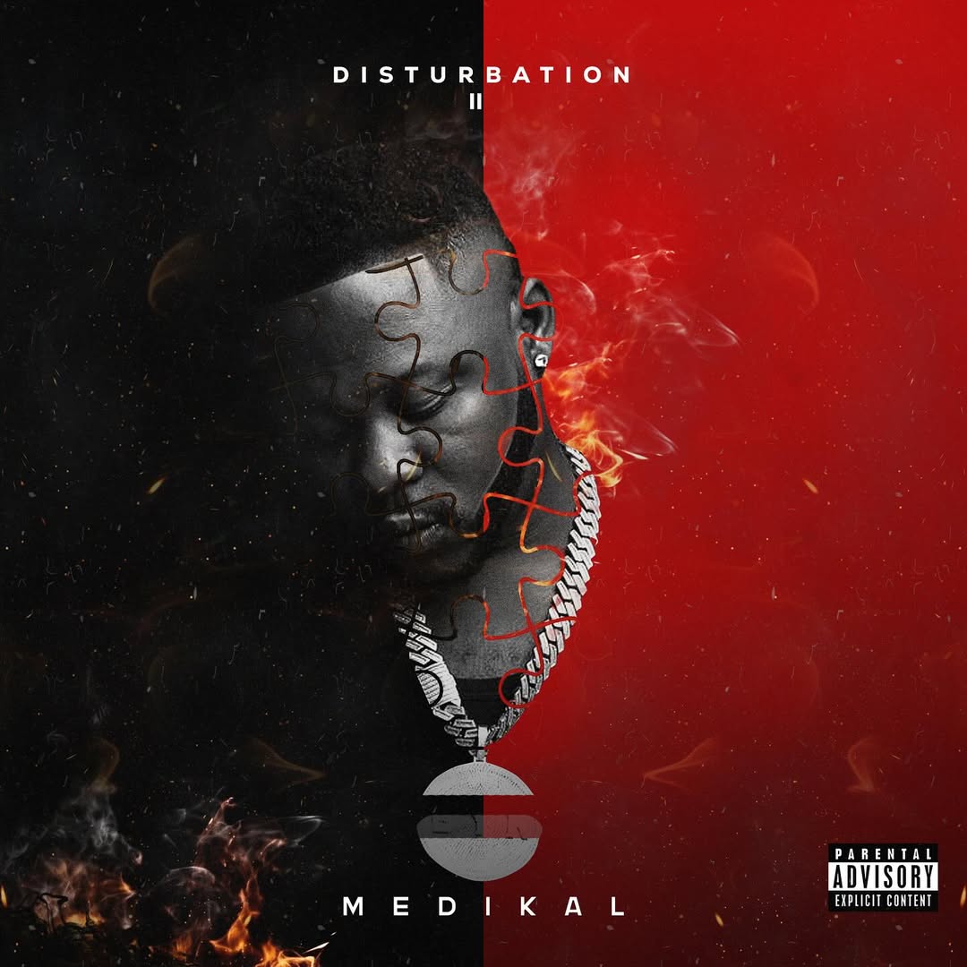 Medikal Unleashes Sequel Album 'Disturbation 2' Medikal DiSTURBATION 2 Art