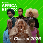 Apple Music Africa Rising 2026
